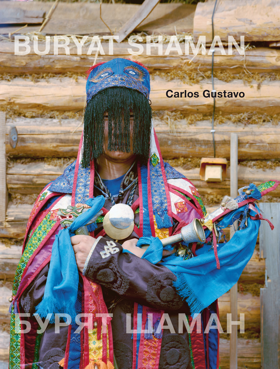 Buryat Shaman, Carlos Gustavo. Till Schaap Edition. La Centrale